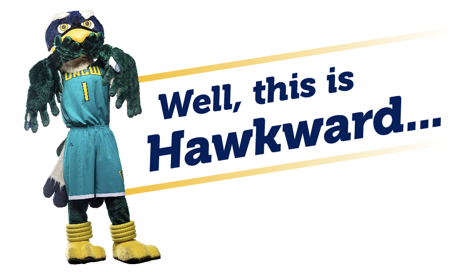 Our mascot, Sammy Seahawk, has his hands over his mouth & looks shocked. He is standing next to text that reads, "Well, this is Hawkward".