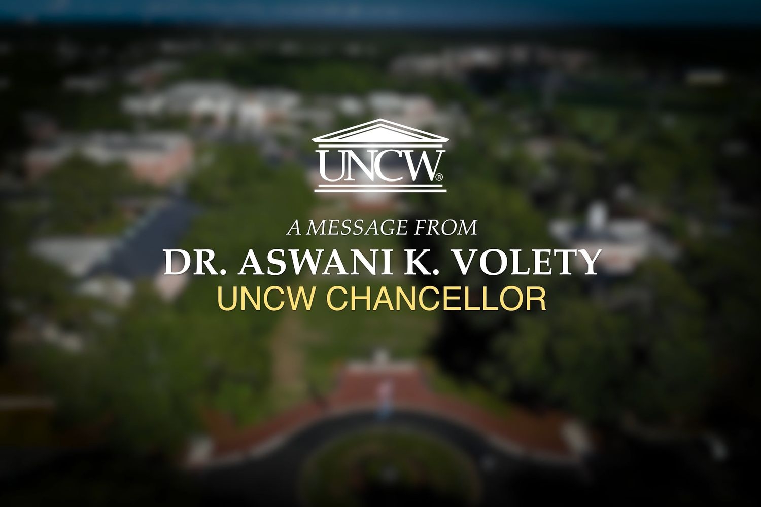 A Message from Chancellor Volety