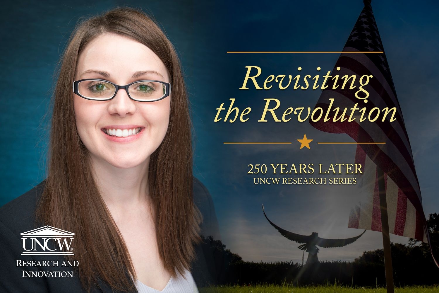 An American flag on the UNCW campus. The words "Revisiting the Revolution" appear on the image, along with a portrait headshot of Jamie Brummitt.